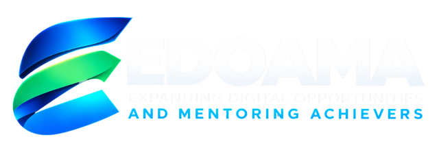 EDOAMA — Expanding Digital Opportunities And Mentoring Achievers
